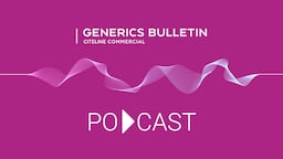 Podcast: The Global Generics & Biosimilars Awards 2024